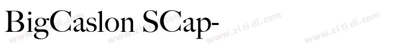 BigCaslon SCap字体转换